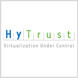 HyTrust Raises $19M from In-Q-Tel, WMWare, Other Investors; Eric Chiu Comments - top government contractors - best government contracting event