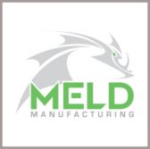 Army Taps MELD Manufacturing to Support Technology Modernization Effort - top government contractors - best government contracting event