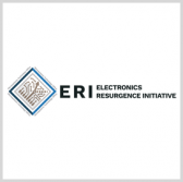 DARPA's Electronics Resurgence Initiative Enters Second Phase; Bill Chappell Quoted - top government contractors - best government contracting event