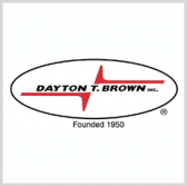 Dayton T. Brown Lands $82M IDIQ to Help Develop Navy Mobile Mission System - top government contractors - best government contracting event
