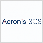 Acronis SCS Launched as Independent Cybersecurity Provider; John Zanni Quoted - top government contractors - best government contracting event
