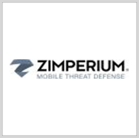 Zimperium Mobile Security Platform Listed Under FedRAMP - top government contractors - best government contracting event