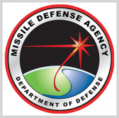 MDA Seeks Info for High Altitude Missile Defense Dev't Efforts - top government contractors - best government contracting event