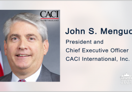 CACI International Recognized as Fortune 500 Company; CEO John Mengucci Quoted - top government contractors - best government contracting event