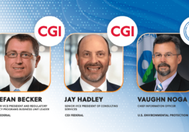 CGI Books $522M Award to Modernize EPA Tech; Stefan Becker, Jay Hadley & Vaughn Noga Quoted