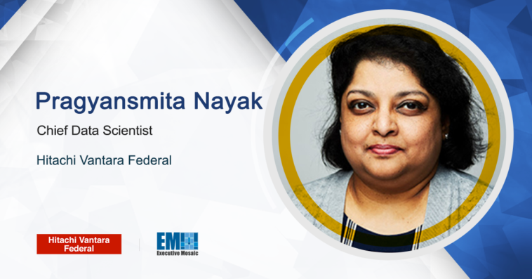 Hitachi Vantara Federal's Pragyansmita Nayak on AI's Potential to Achieve Mission Objectives