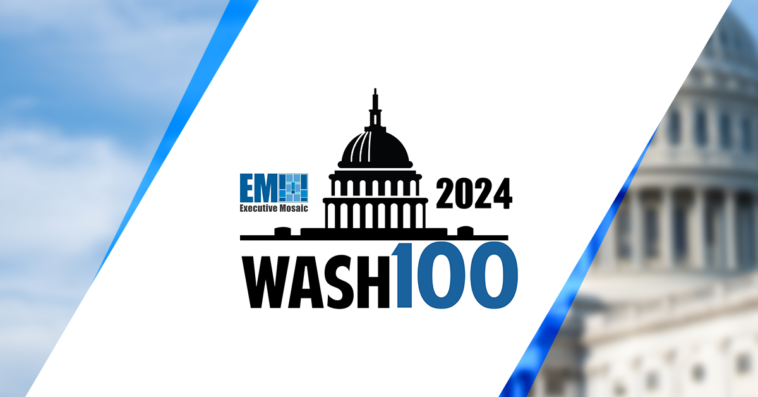 Executive Mosaic Names 2024 Wash100 Award Winners; Kicks Off Popular Vote Competition - top government contractors - best government contracting event