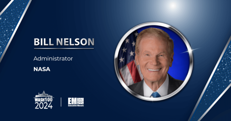 NASA Administrator Bill Nelson Earns 1st Wash100 Win for Spearheading Key Agency Missions & Fostering Partnerships