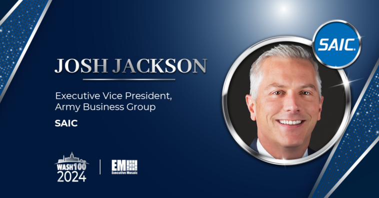 SAIC EVP Josh Jackson Clinches 1st Wash100 Award for Army Business Leadership - top government contractors - best government contracting event