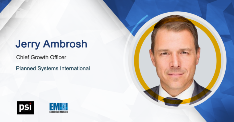 Jerry Ambrosh Named Chief Growth Officer of Planned Systems International