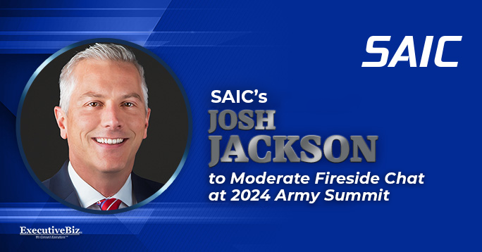 SAIC’s Josh Jackson to Moderate Fireside Chat at 2024 Army Summit