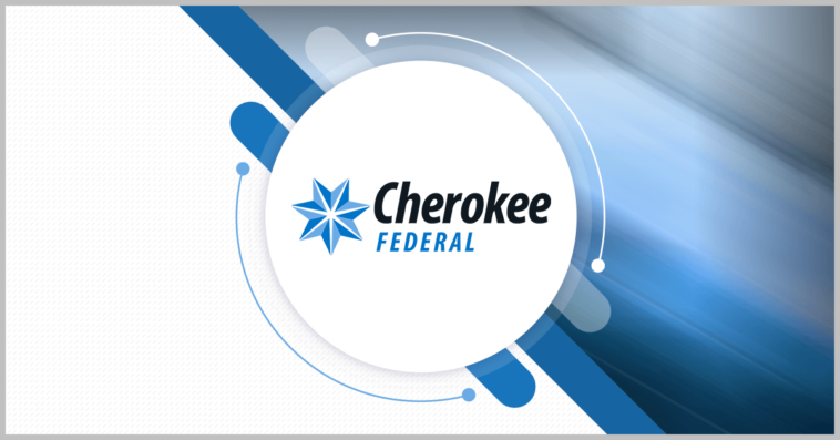 Cherokee Federal Wins Air Force Task Order for Cyber Operations Training Support - top government contractors - best government contracting event