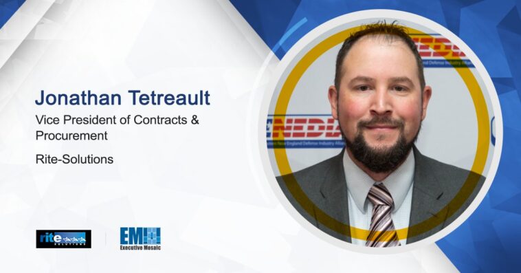 Jonathan Tetreault Appointed Rite-Solutions Vice President of Contracts and Procurement - top government contractors - best government contracting event