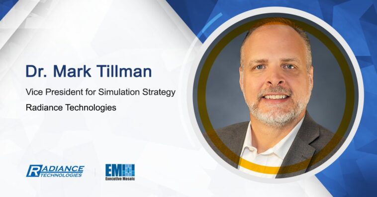 Radiance Technologies Hires Mark Tillman as Vice President for Simulation Strategy - top government contractors - best government contracting event