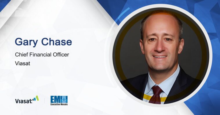 Gary Chase Joins Viasat as Chief Financial Officer - top government contractors - best government contracting event